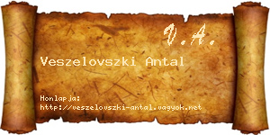Veszelovszki Antal névjegykártya